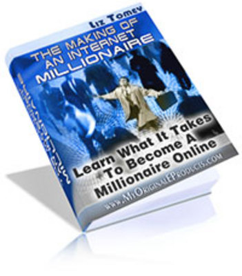 Product picture Making Of An Internet Millionaire Ebook 