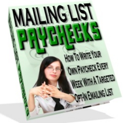 Product picture Mailing List Paychecks - How to Write Your Own Paycheck