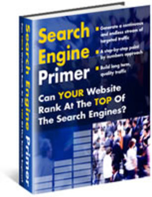 Product picture Search Engines Primer Get Top Rankings in Search Engines