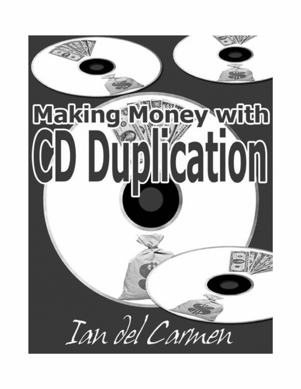 Product picture How To Make Money with CD Duplication eBook