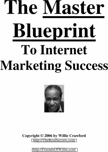 Product picture The Master Blueprint To Internet Marketing Success